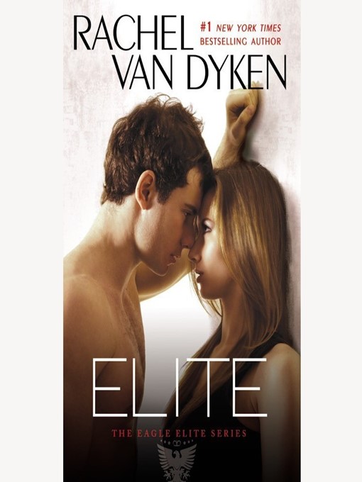 Title details for Elite by Rachel Van Dyken - Wait list